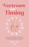 Vertrouw op je timing - Alice Bell - 9789021487731