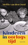 Kinderen in oorlogstijd - Steffie van den Oord - 9789021488578