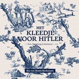 Het kleedje voor Hitler, Bas von Benda-Beckmann -  - 9789021488790