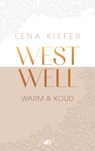 Westwell: warm en koud - Lena Kiefer - 9789021488820