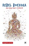 Rebel Boeddha - Dzogchen Ponlop - 9789021555713