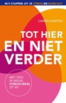 Tot hier en niet verder - Carien Karsten - 9789021557274