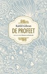 De profeet - Kahlil Gibran - 9789021557373