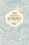 De profeet - Kahlil Gibran - 9789021557380