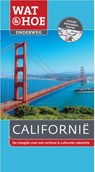 Wat & Hoe Onderweg Californië - Daniel Mangin ; Clark Norton ; Julie Jares ; Axel Pinck - 9789021560335