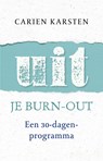 Uit je burnout - Carien Karsten - 9789021566603