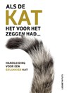 Als de kat het voor het zeggen had - Liesbeth Puts - 9789021570952