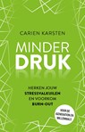 Minder druk - Carien Karsten - 9789021572178