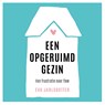 Een opgeruimd gezin - Eva Jarlsdotter - 9789021572871