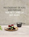 Restaurant De Kas - Jos Timmer ; Wim de Beer - 9789021575315