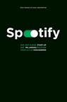 Spotify - Jonas Leijonhufvud ; Sven Carlsson - 9789021575483