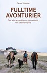 Fulltime avonturier - Tamar Valkenier - 9789021576855