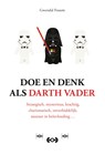Doe en denk als Darth Vader - Gwendal Fossois - 9789021577098