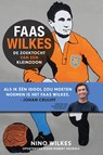 Faas Wilkes - Nino Wilkes ; Robert Heukels - 9789021577753