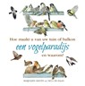 Hoe maakt u van uw tuin of balkon een vogelparadijs - Nico de Haan ; Marjolein Bastin - 9789021578552