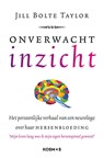 Onverwacht inzicht - Jill Bolte Taylor - 9789021589800