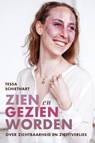 Zien en gezien worden - Tessa Schiethart - 9789021597560