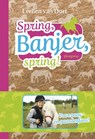Spring, Banjer, spring! - Evelien van Dort - 9789021672571