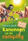 Kanonnen op de camping - Reggie Naus - 9789021673141