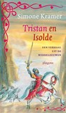 Tristan en Isolde - Simone Kramer - 9789021674100