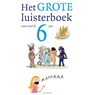 Het grote luisterboek voor rond de 6 jaar - Diverse auteurs - 9789021677859