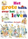 Het grote boek over het leven - Mary Hoffman - 9789021679686