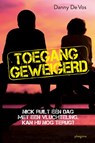 Toegang geweigerd - Danny De Vos - 9789021683348