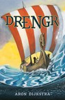 Drengr - Aron Dijkstra - 9789021684604