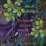 De boom die een wereld was - Yorick Goldewijk - 9789021685731