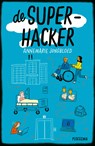 De superhacker - Annemarie Jongbloed - 9789021685854