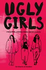 Ugly Girls - Lisa Bjärbo ; Johanna Lindbäck ; Sara Ohlsson - 9789021685861