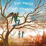 Een meisje met vleugels, Jaco Jacobs -  - 9789021686493