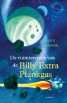 De ruimtereizen van de Billy Extra Plankgas - Yorick Goldewijk - 9789021686592