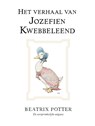 Het verhaal van Jozefien Kwebbeleend - Beatrix Potter - 9789021687254