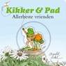 Kikker en Pad: Allerbeste vrienden - Arnold Lobel - 9789021687711