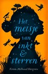 Het meisje van inkt en sterren - Kiran Millwood Hargrave - 9789021687810
