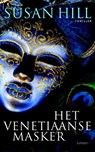 Het Venetiaanse masker - Susan. Hill - 9789021804552