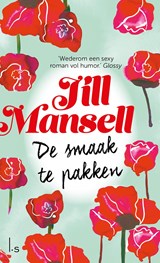 De smaak te pakken, Jill Mansell -  - 9789021804637