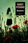 Noodweer - Nancy Pickard - 9789021805054