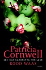 Rood waas - CORNWELL, Patricia - 9789021805825