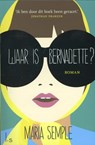 Waar is Bernadette? - Maria Semple - 9789021806181