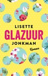 Glazuur - Lisette Jonkman - 9789021806426