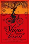 De show van je leven - Alan Bradley - 9789021807362