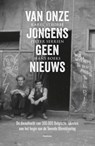 Van onze jongens geen nieuws - Karel Strobbe ; Pieter Serrien ; Hans Boers - 9789022329900