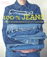 100 % jeans. Geef je jeans een nieuw leven - Céline Dupuy - 9789022331279