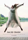 Na de crash - Jutta Borms - 9789022337097