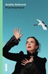 Psychopompos - Amelie Nothomb - 9789022340899