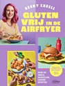 Glutenvrij in de airfryer - Becky  Excell - 9789022341506