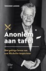 Anoniem aan tafel - Werner Loens - 9789022342053