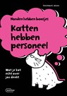 Honden hebben baasjes, katten hebben personeel - Christian K. Jessen - 9789022342756